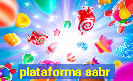 plataforma aabr